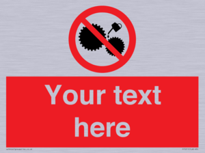 Custom No Oiling Sign